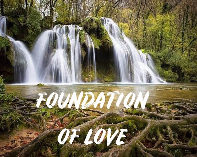 Foundation of love
