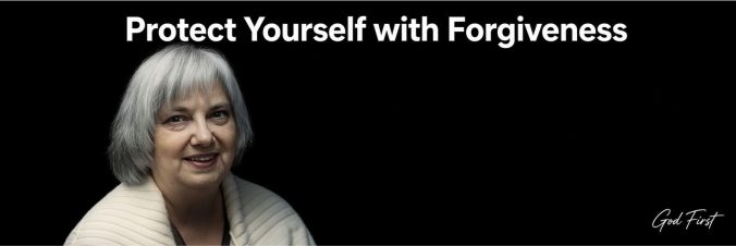 Protect yourself with forgiveness