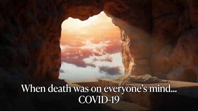 When death was on everyone's mind COVID19